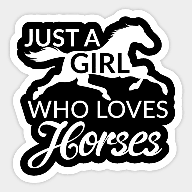 Just A Girl Who Loves Horses Sticker by cloutmantahnee